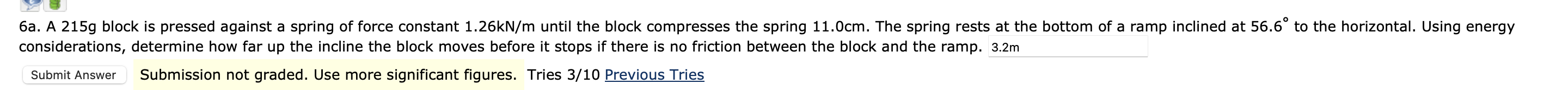 in advance! 0 :1 4a. When a 4.11kg mass is hung vertically
