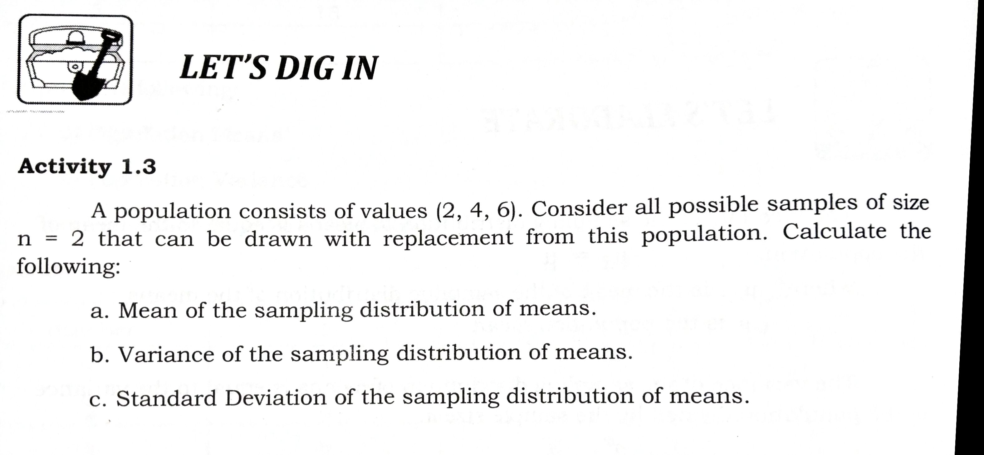  LE T'S DIG IN Activity 1 .3 A population consists of