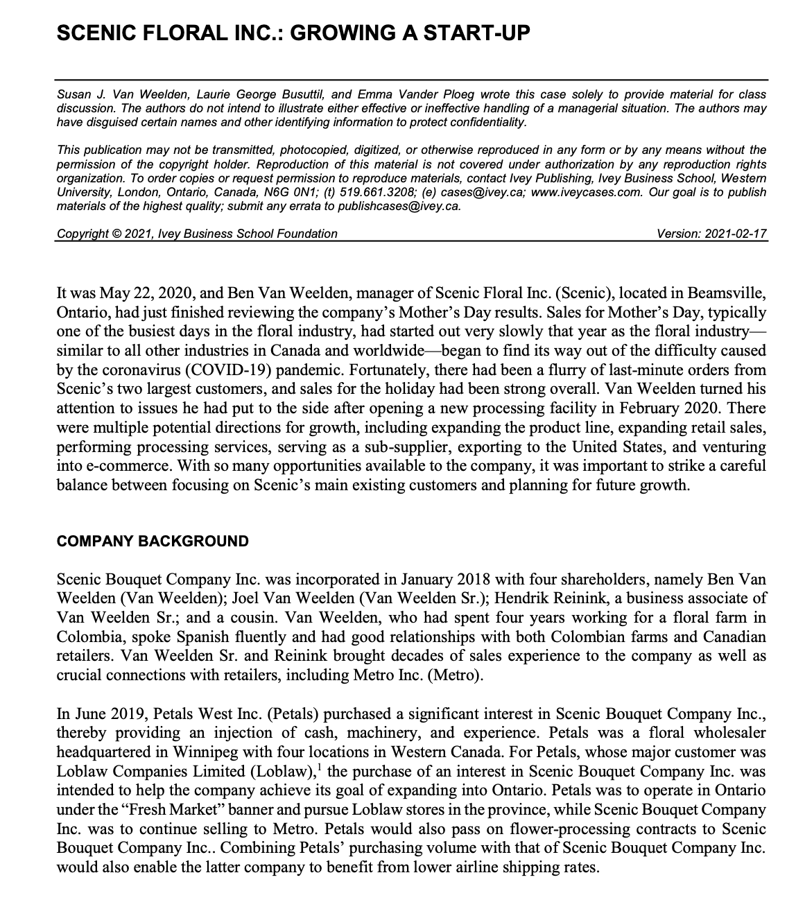 Read the case study below and perform a stakeholder analysis. SCENIC FLORAL