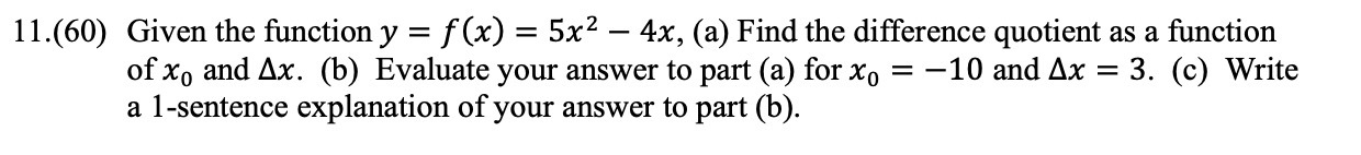 11.(60) Given the function y = f (x) = 5x2 4x,