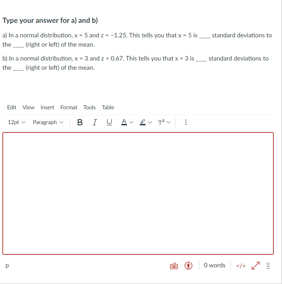 Type your answer for a) and b} a} In a normal