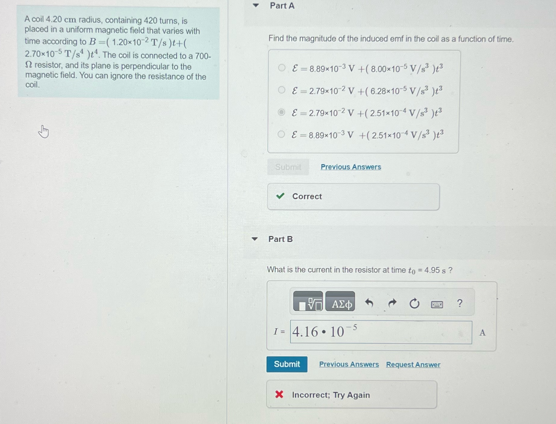 Answer B Part A A coil 4.20 cm radius, containing 420 turns,