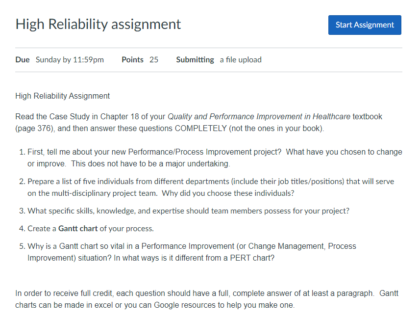  High Reliability assignment Due Sunday by 11:59pm Points 25 Submitting a