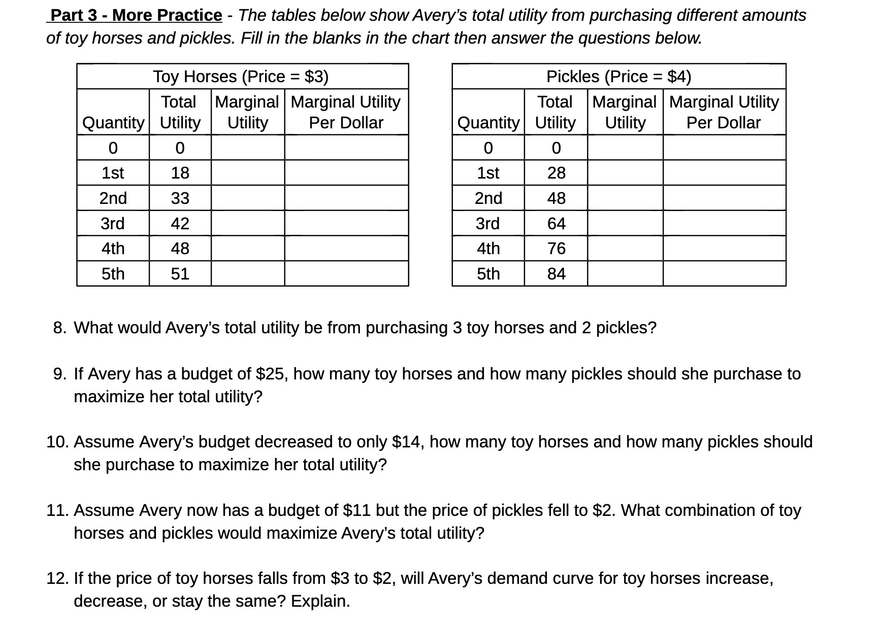  Part 3 - More Practice - The tables below showAvery's total