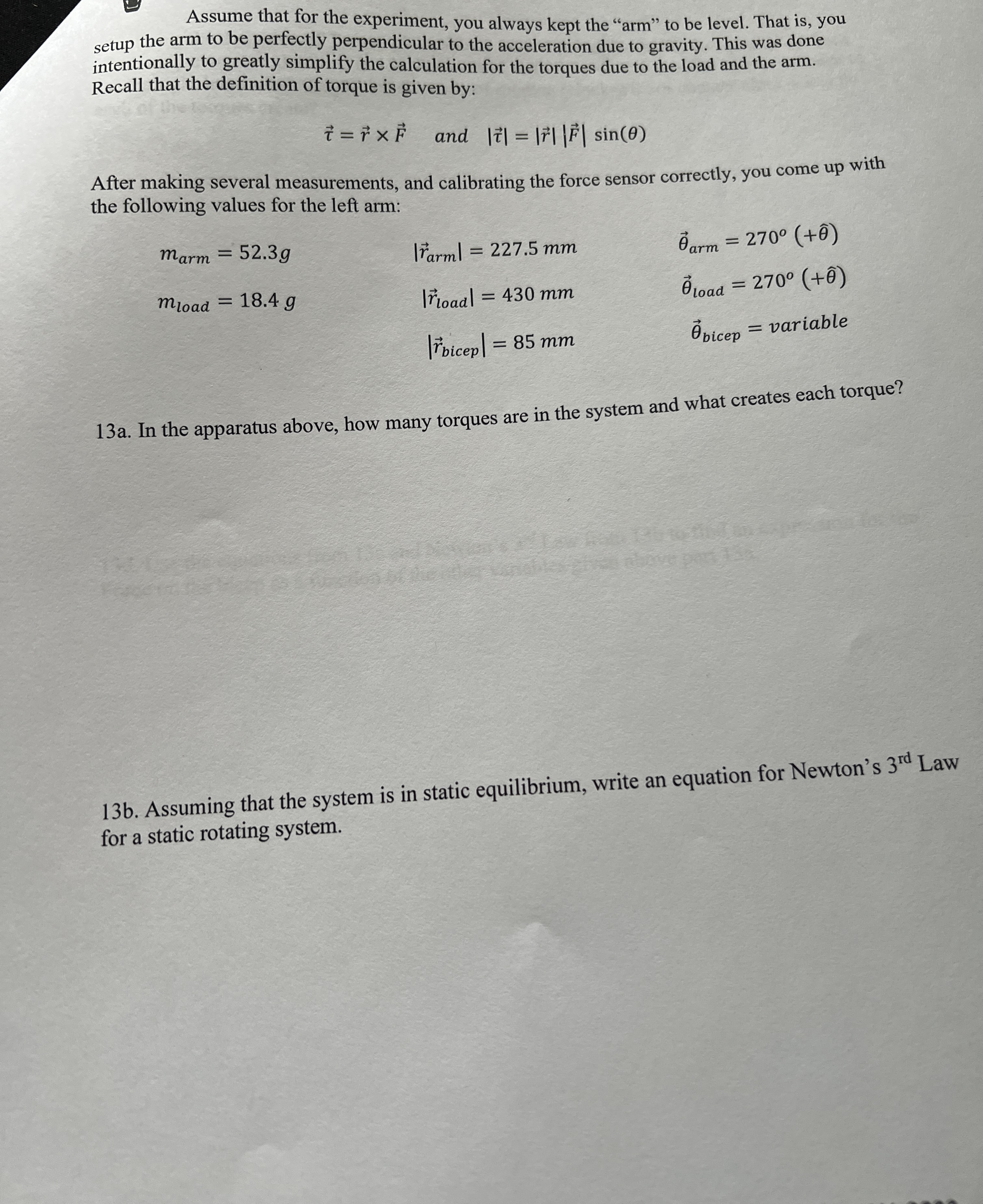 Follow the Problem Solving Techniques to neatly answer the entire question (i.e.,