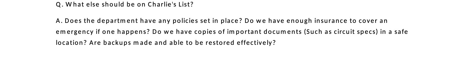 Q. What else should be on Charlie's List? A. Does the
