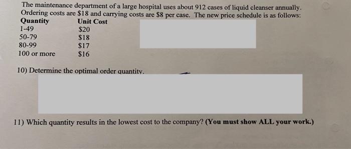  please answer question 10 and 11. must show all work for