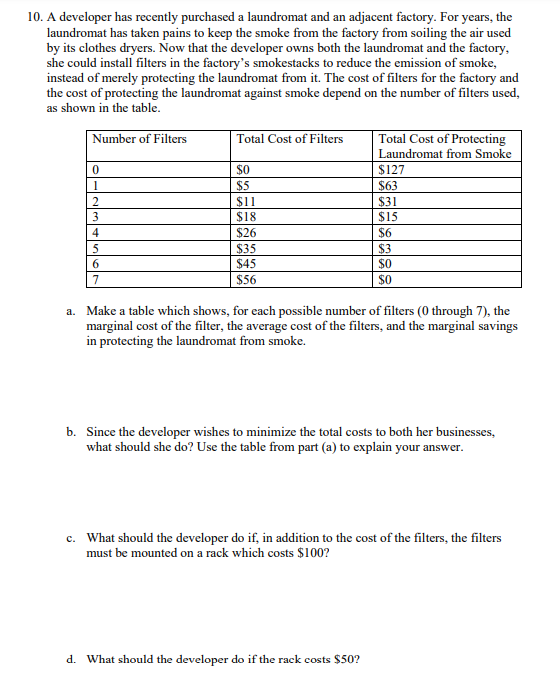  10. A developer has recently purchased a laundromat and an adjacent