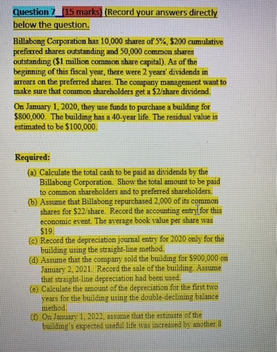  Question 15 marks (Record your answers directly below the question. Billabong