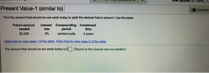  ( ) Hw Score: 51.4970, E Questio Present Value-1 (similar to)