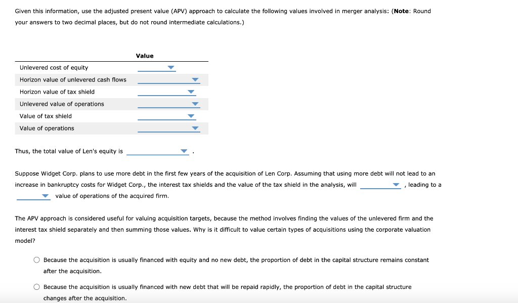 which is considering the acquisition of Len Corp., estimates that acquiring Len