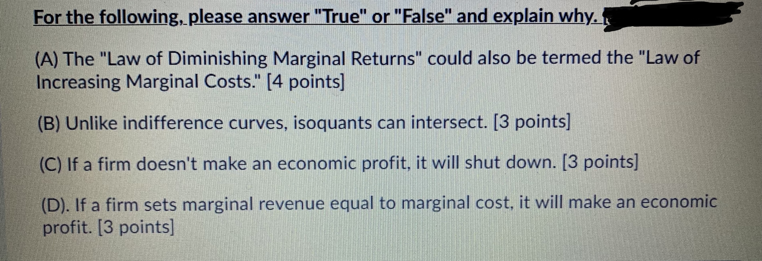 true and false with explanation For the following, please answer "True" or