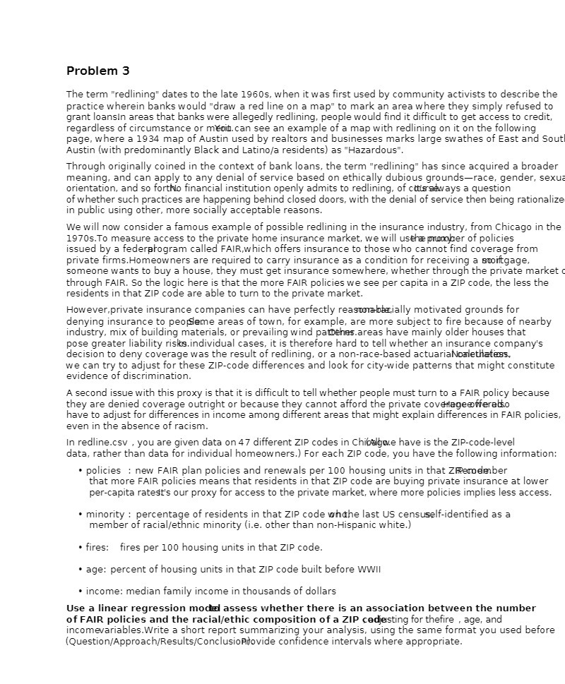  Problem 3 The term "redlining" dates to the late 19605. when