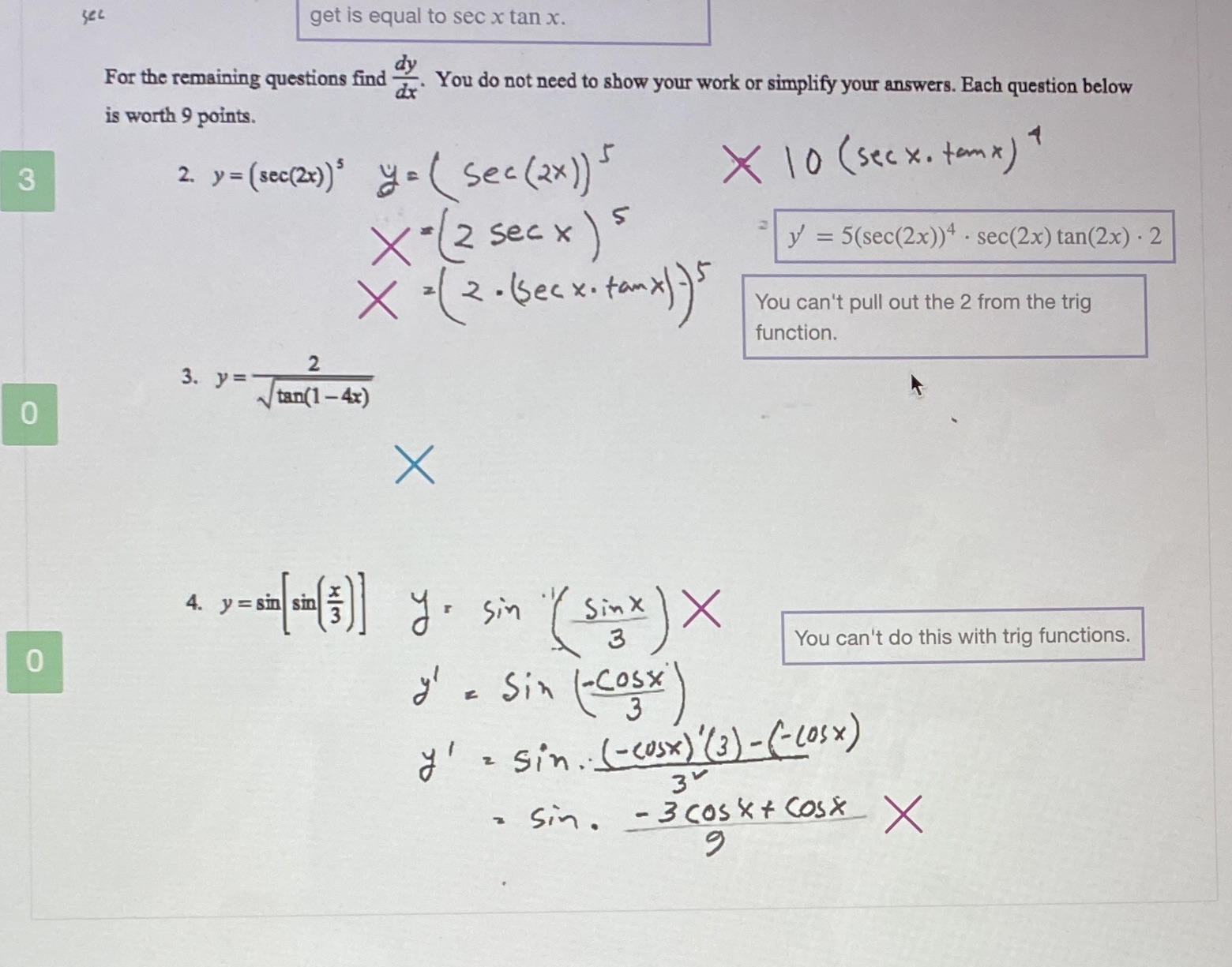 Find this using chain rule. And don't use dy/dx when solving. Just