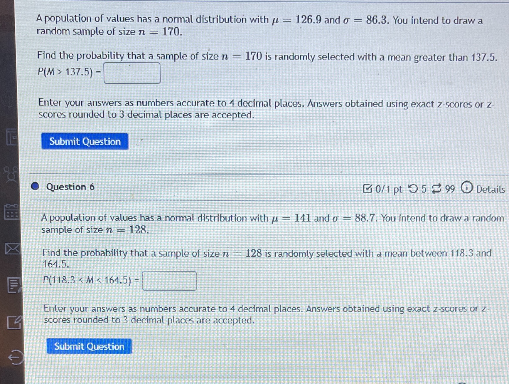 A population of values has a normal distribution with / =