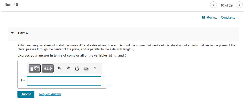  Item 10 Review | Constants Part A A thin, rectangular sheet