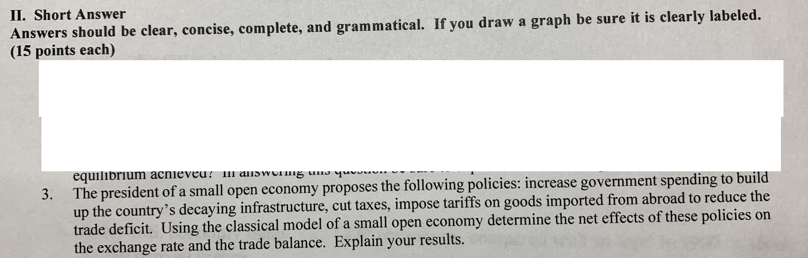 Intermediate MacroeconomicsI need help on this question. II. Short Answer Answers should
