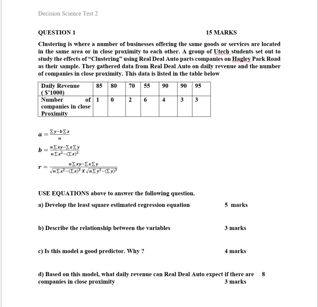 Regression Decision Science Test 2 QUESTION 1 15 NIARKS Clustering is where