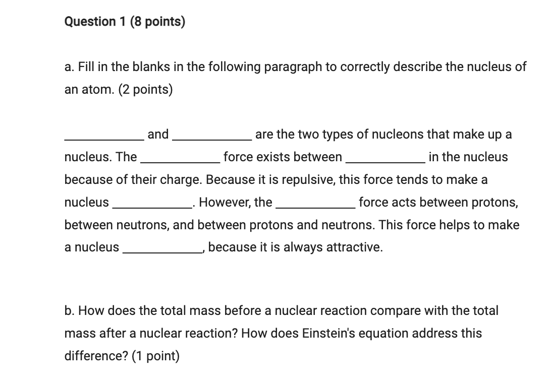 Question 1 (8 points) a. Fill in the blanks in the