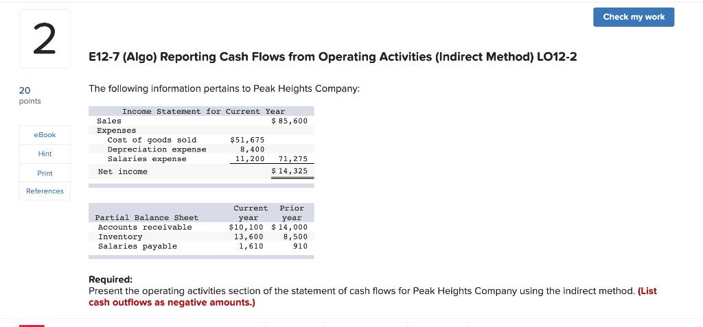 Check my work 2 E12-7 (Algo) Reporting Cash Flows from Operating