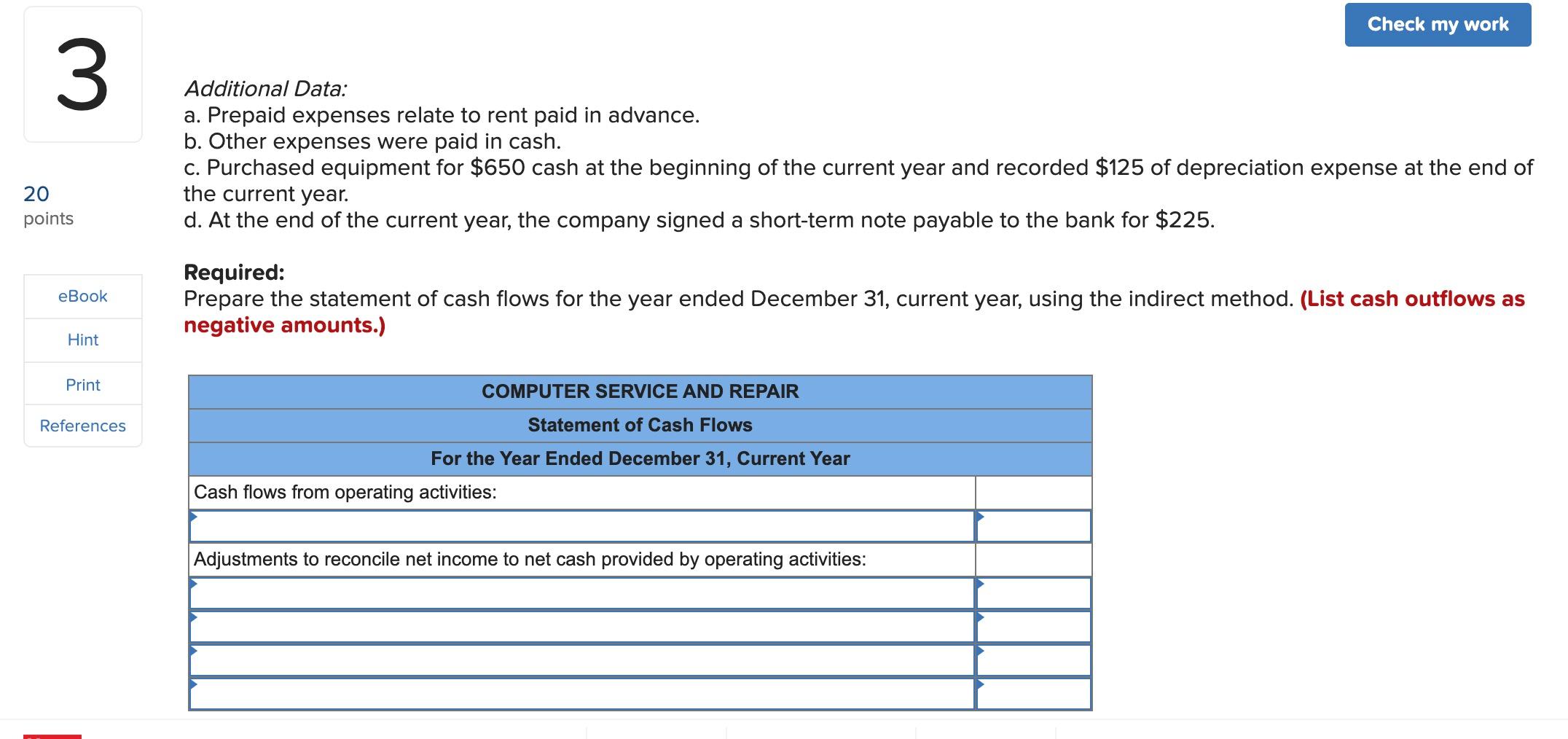 Flows (Indirect Method) LO12-2, 12-4, 12-6 Computer Service and Repair was started