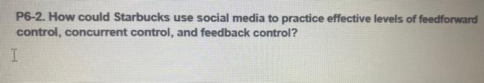  I need help on my Starbuck Case Study Analysis from Robbins-Management-13th-GLOBAL-Edition-2016