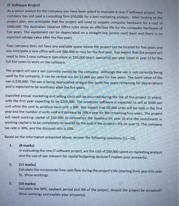  IT Software Project As a senior analyst for the company you