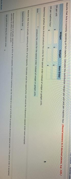 Axia Inc, manufactures two electronic products, widgets and gadgets, and has a