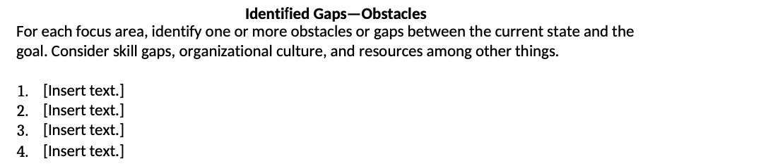  Identified Ga psObstacles For each focus area, identify one or more