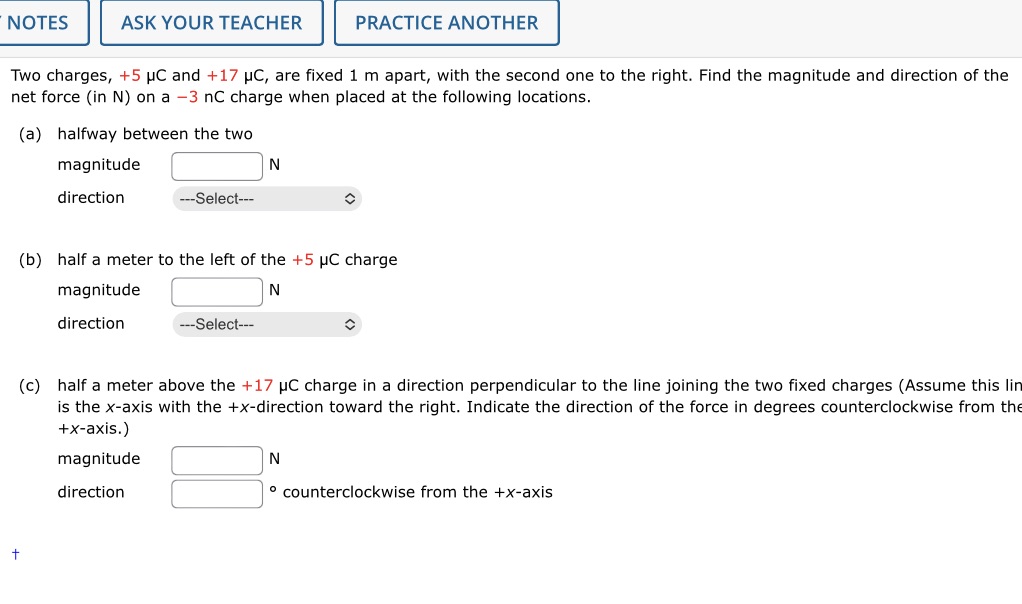  NOTES ASK YOUR TEACHER PRACTICE ANOTHER Two charges, +5 UC and