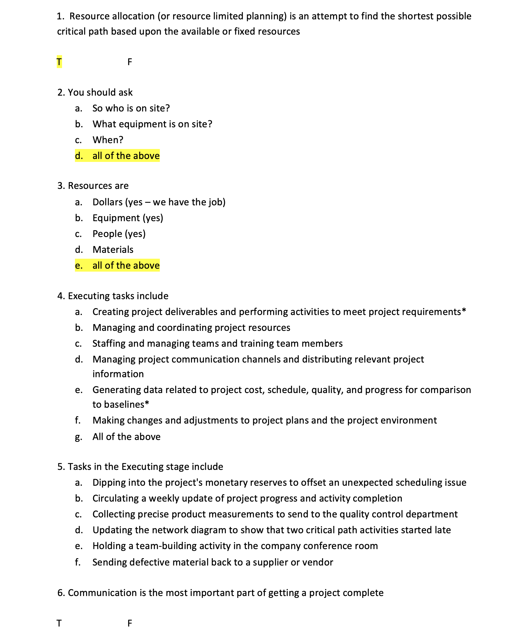 1. Resource allocation (or resource limited planning) is an attempt to