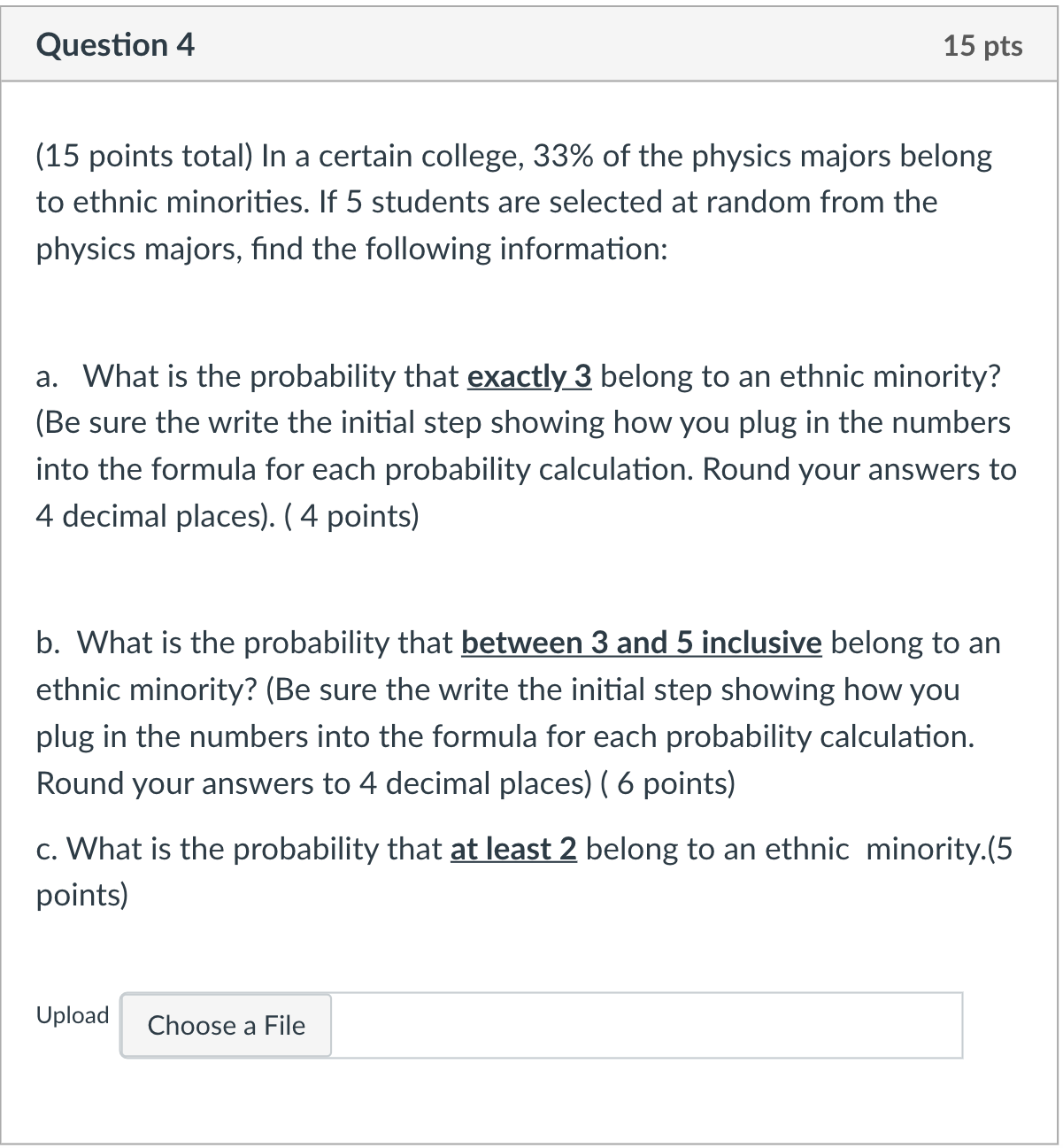 Question in picture. Question 4 15 pts (15 points total) In a
