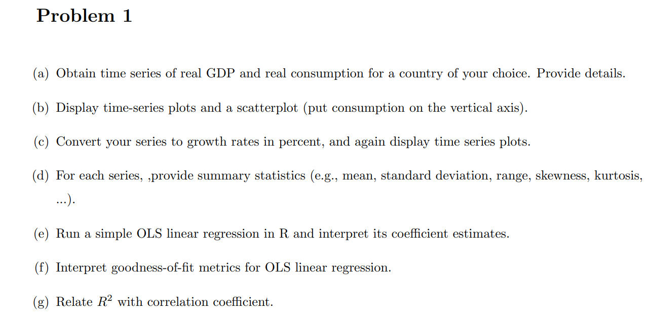 Through R languageAfter (b) Problem 1 (a) Obtain time series of real