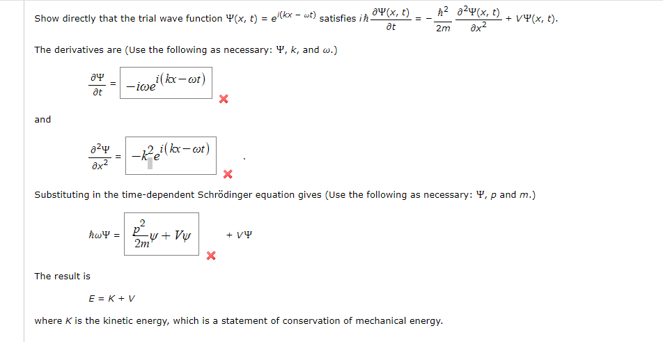 Show directly that the trial wave function Y(x, t) = er(kx