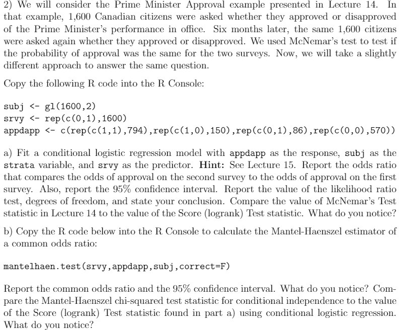  2) We will consider the Prime Minister Approval example presented in