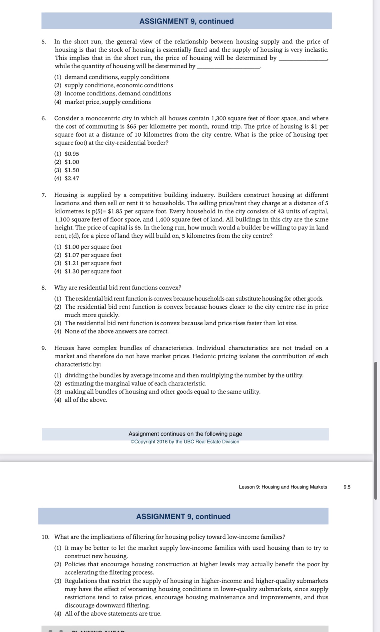  10. ASSIGNMENT 9, continued In the short run. the general view