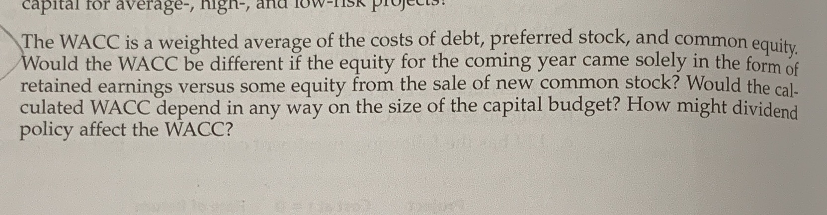  capital for average-, high-, and low-fisk The WACC is a weighted