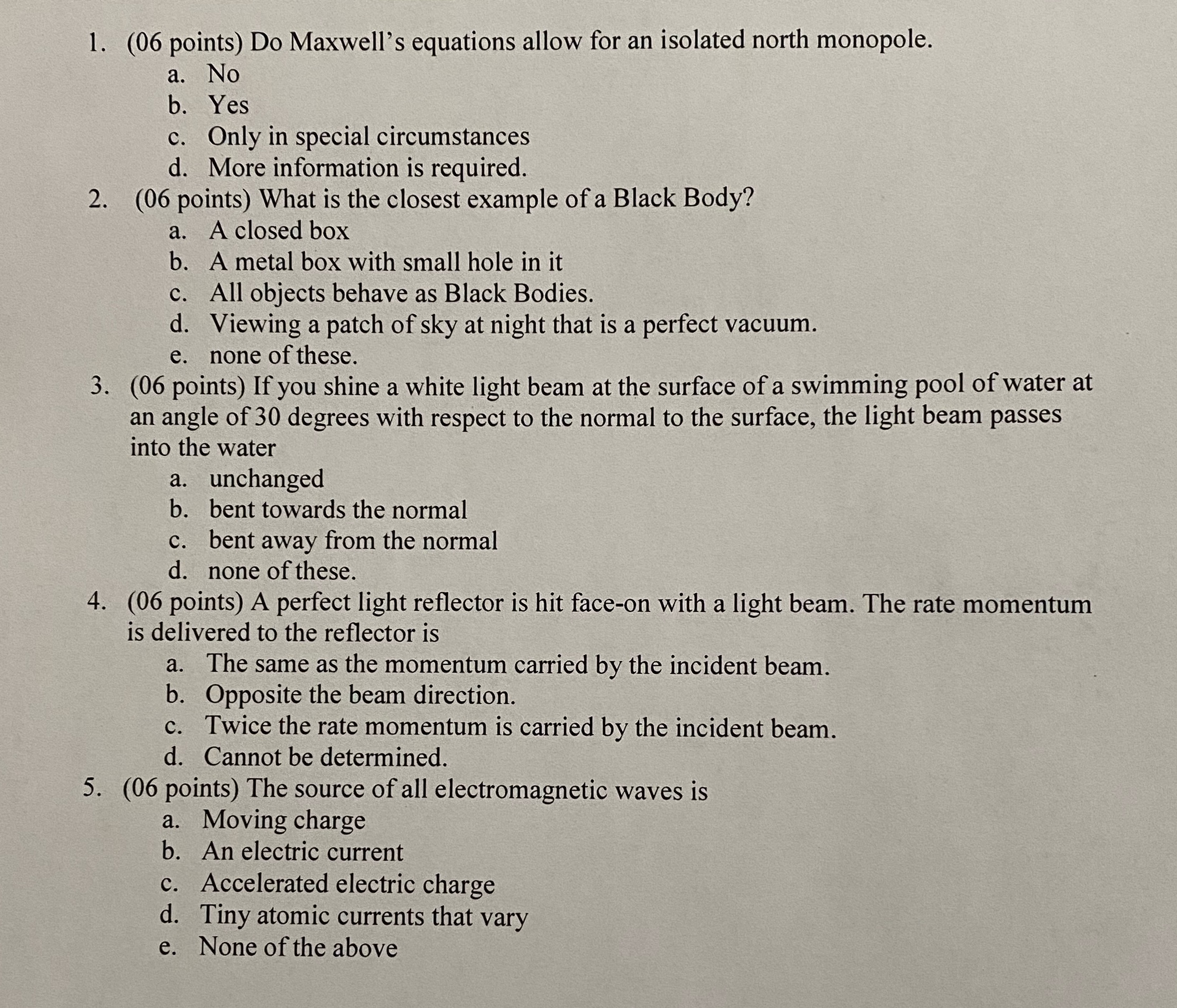 Please answer these multiple choice questions with clear physics diagram and justification
