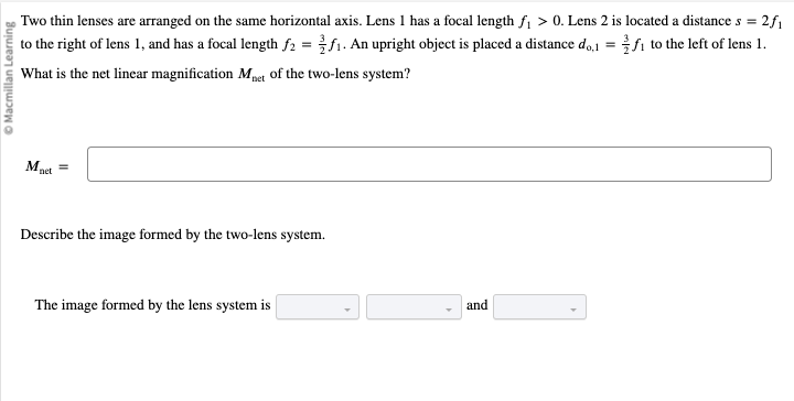  Two thin lenses are arranged on the same horizontal axis. Lens