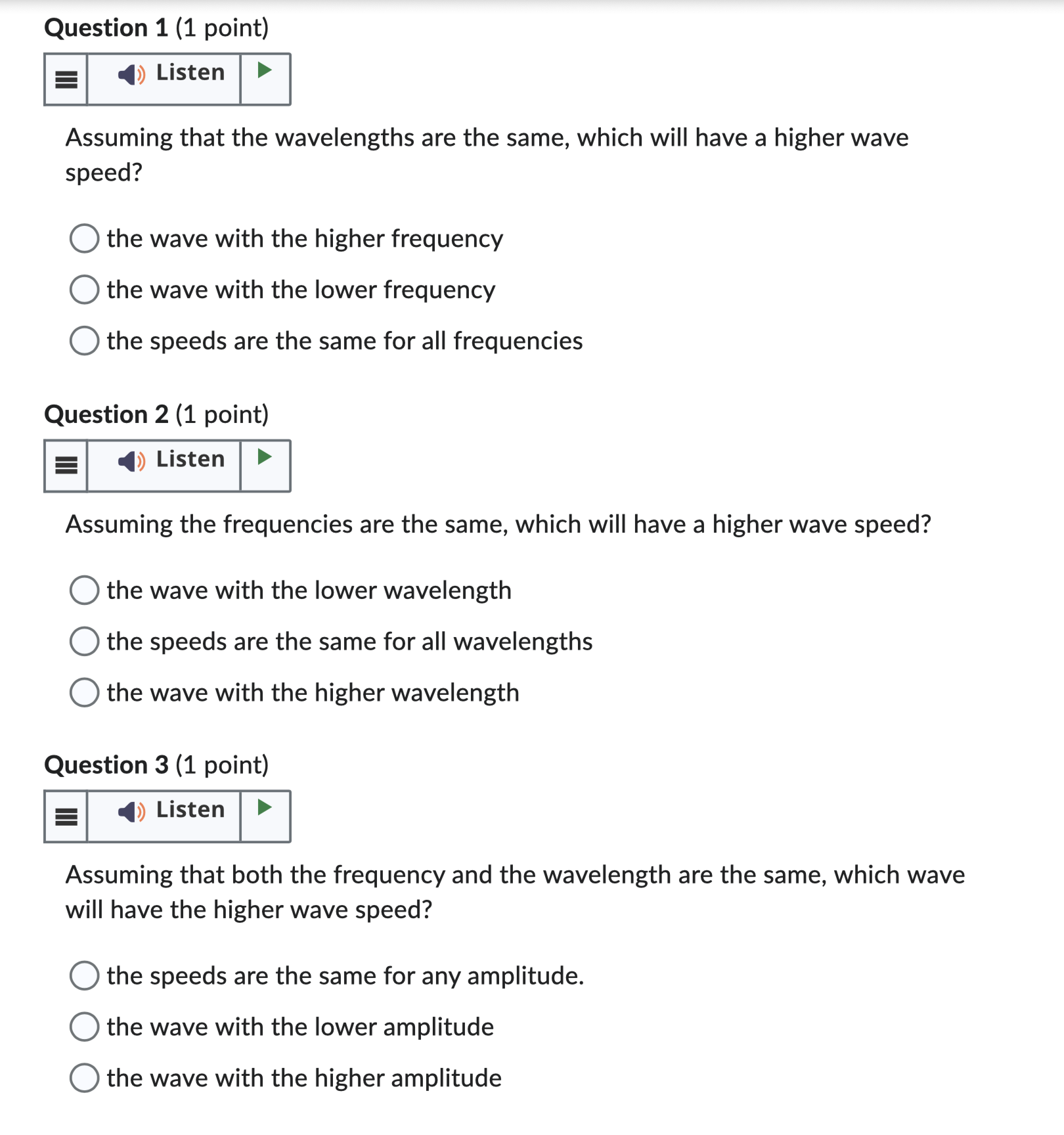 please help Question 1 (1 point) en Assuming that the wavelengths are