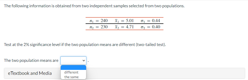 Computational Statistics The fol lowing information is obtained from two independent samples