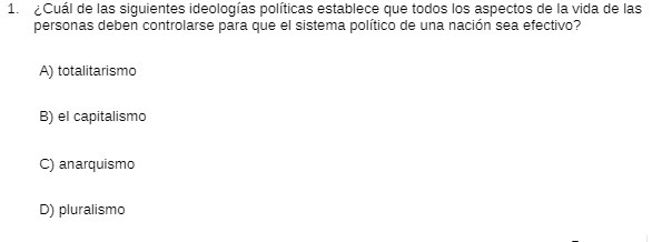 CCul de las siguientes ideologias politicas establece que todos los aspects de
