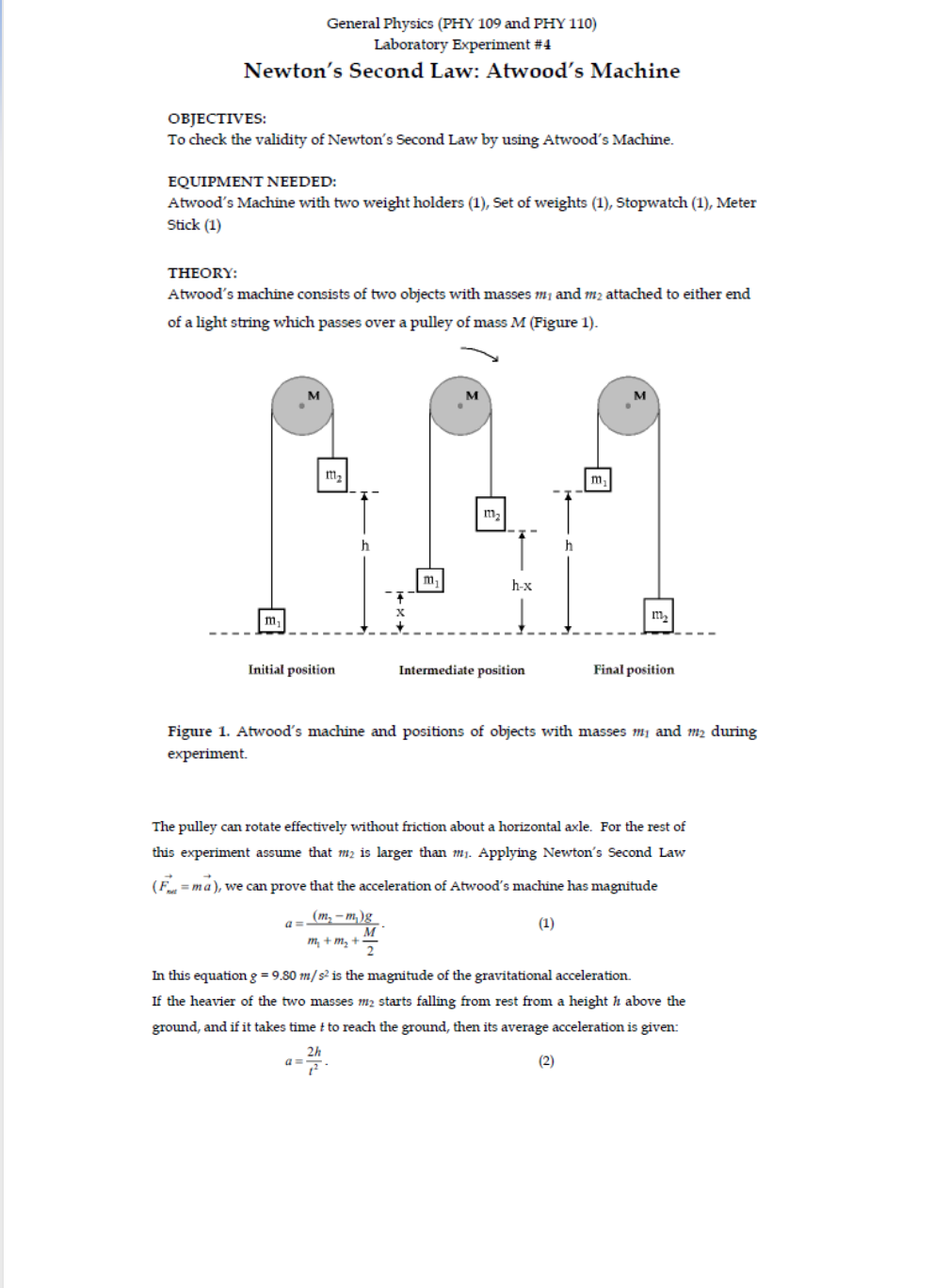  General Physics (PHY 109 and PHY 110) Laboratory Experiment #4 Newton's