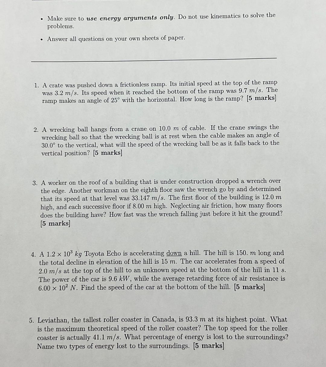  . Make sure to use energy arguments only. Do not use