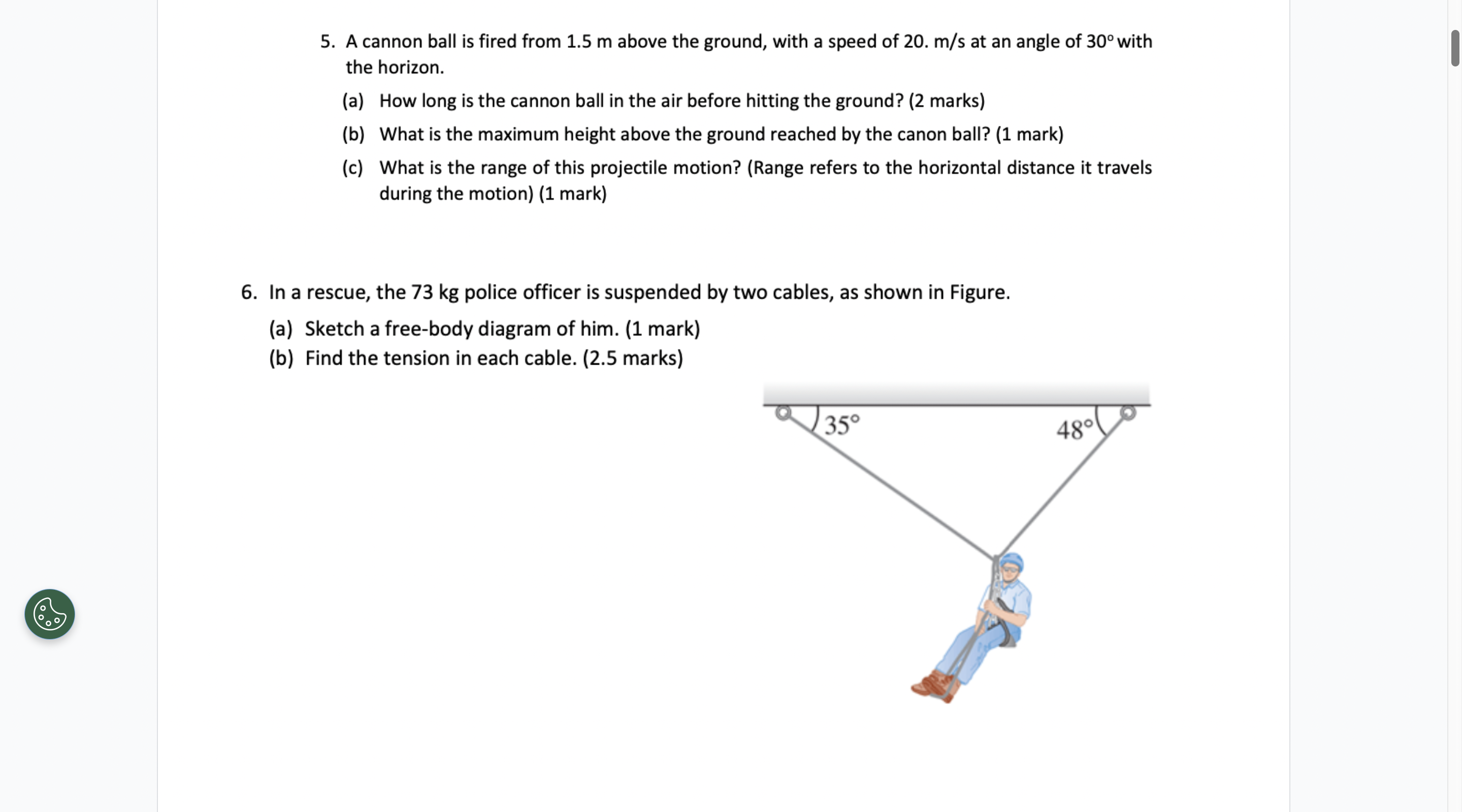 Please answer the following questions fully and correctly. Show all work. oo