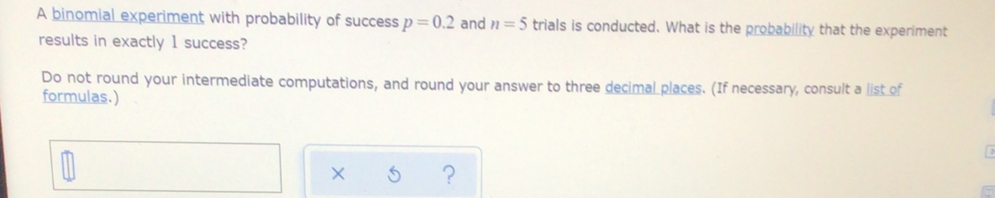 Random variables A binomial experiment with probability of success p = 0.2