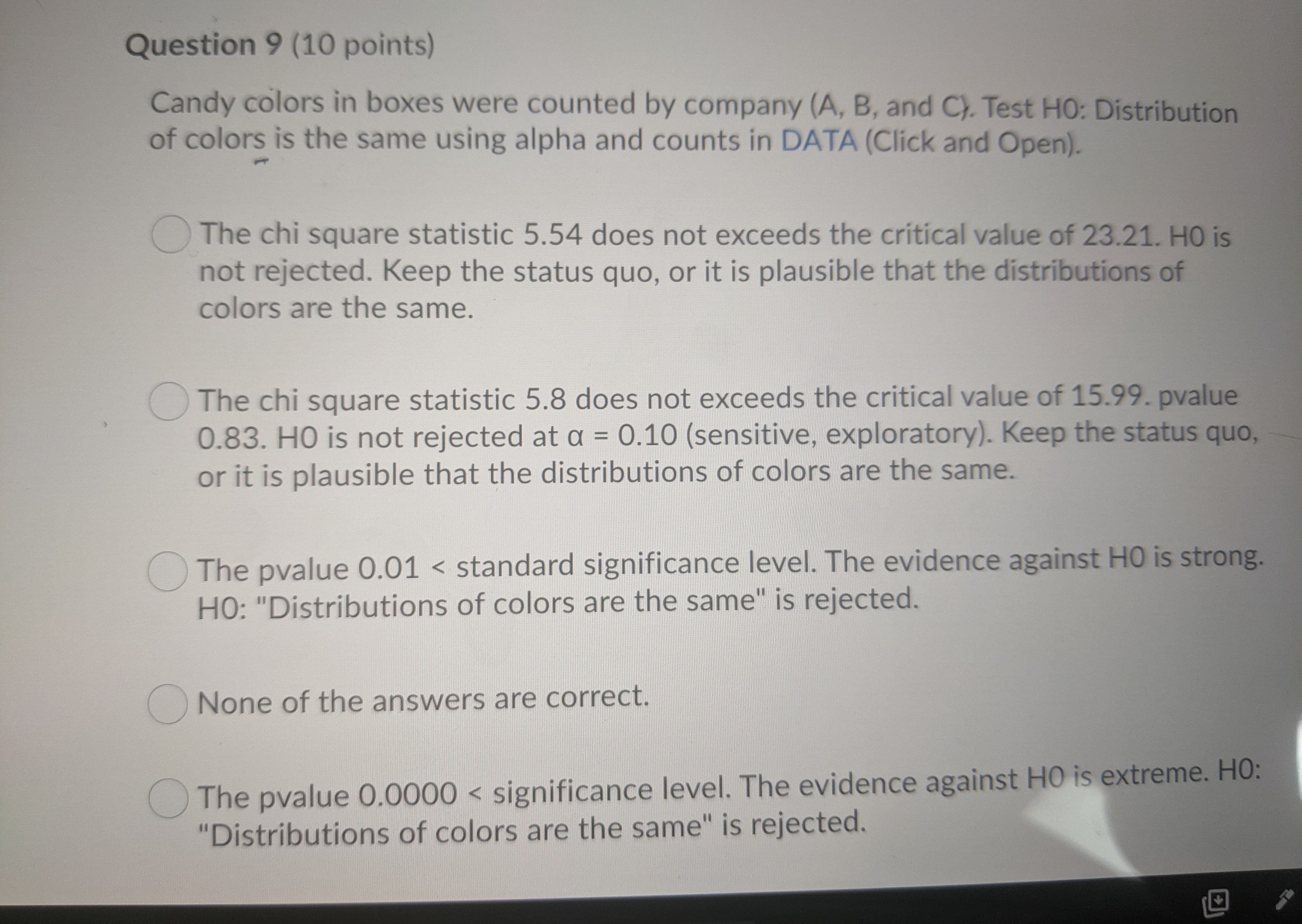 Question 9 (10 points) Candy colors in boxes were counted by