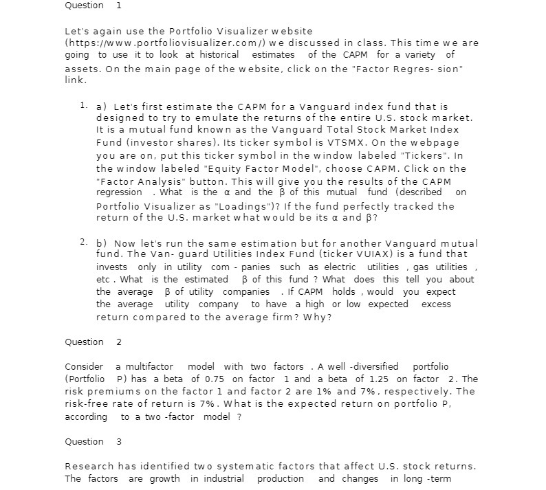  Question 1 Let's again use the Portfolio Visualizer website (https://www.portfoliovisualizer.com/) we