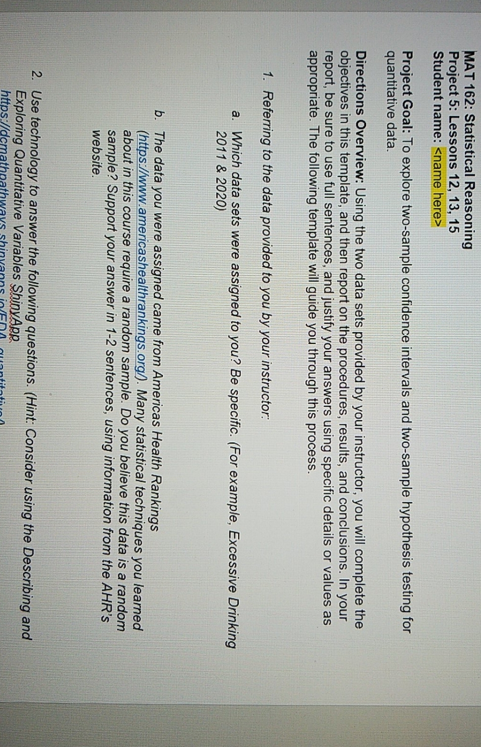 please help with this project MAT 162: Statistical Reasoning Project 5: Lessons