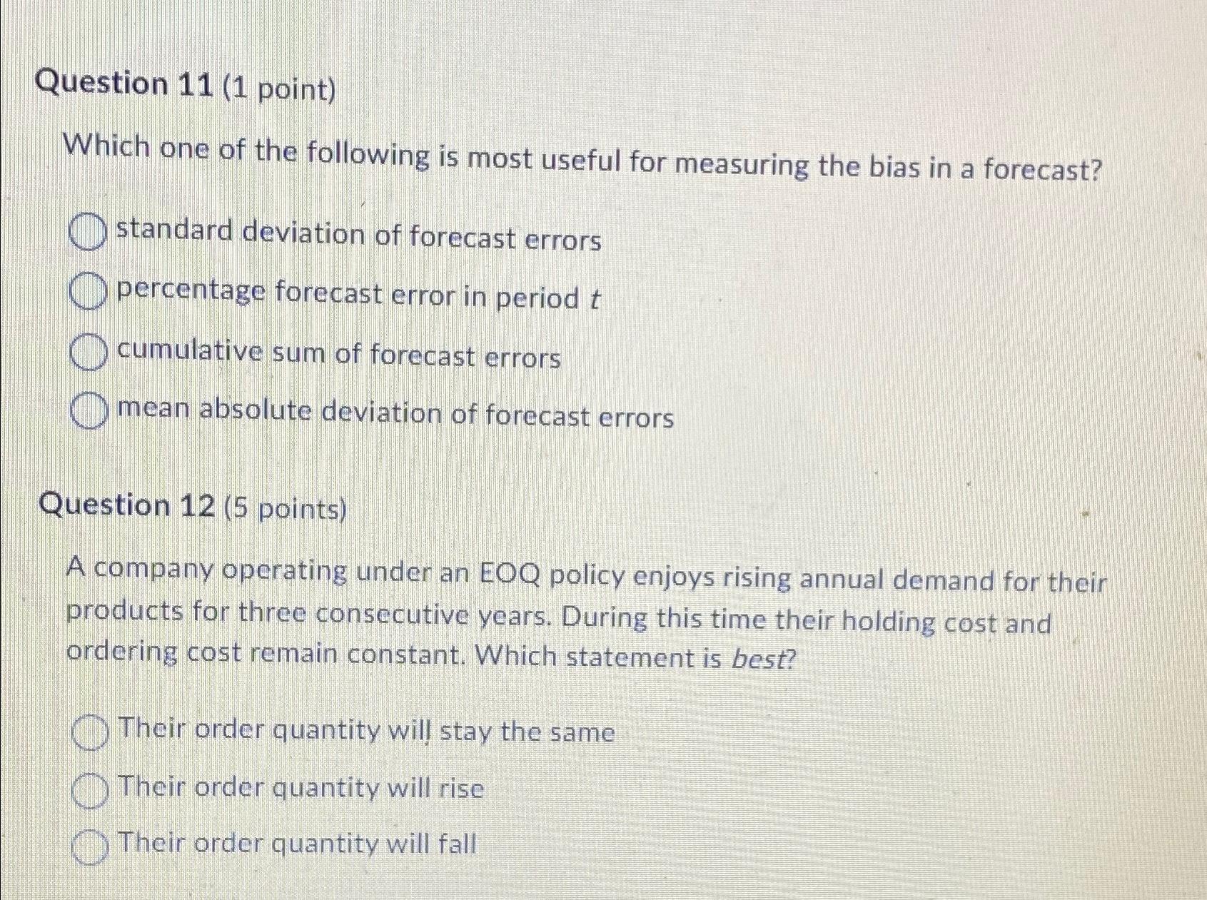  Question 11(1 point) Which one of the following is most useful